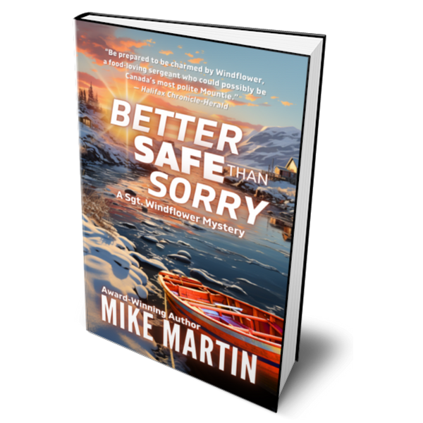 Better Safe Than Sorry by Mike Martin