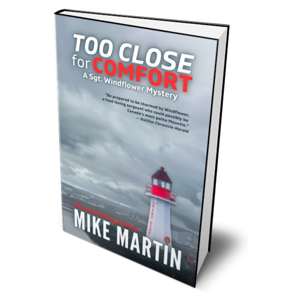 Too Close for Comfort by Mike Martin