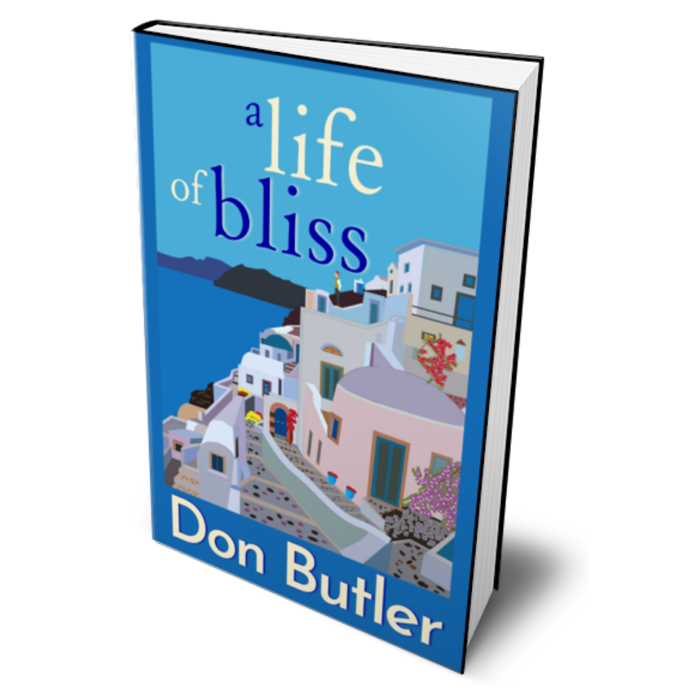 A Life of Bliss by Don Butler – Ottawa Press and Publishing