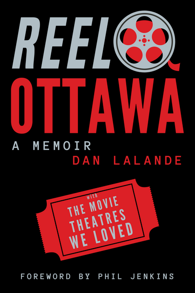 REEL OTTAWA by Dan Lalande