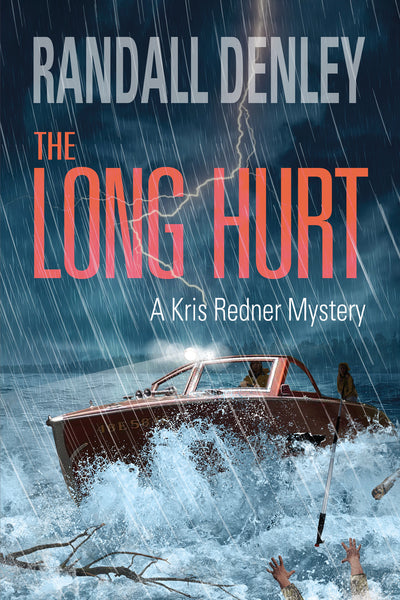 The Long Hurt by Randall Denley